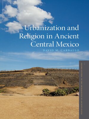 cover image of Urbanization and Religion in Ancient Central Mexico